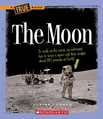 Stock image for True Books: Moon for sale by Better World Books