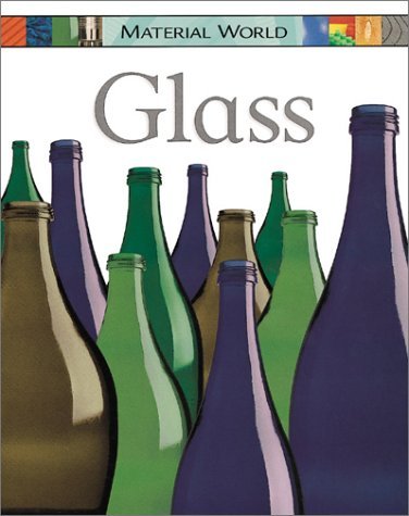 9780531148327: Glass (Material World)