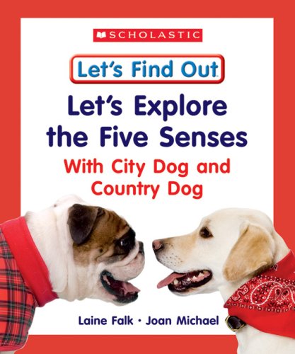Imagen de archivo de Let's Explore the Five Senses with City Dog and Country Dog a la venta por Better World Books