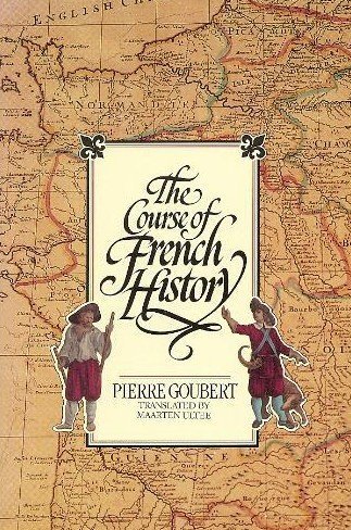 Imagen de archivo de The Course of French History a la venta por Better World Books