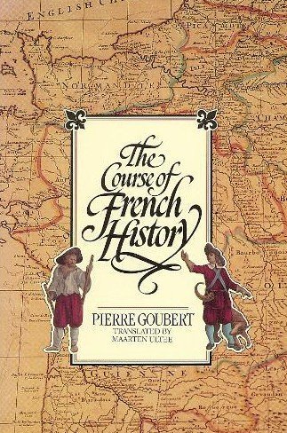 9780531150542: The Course of French History