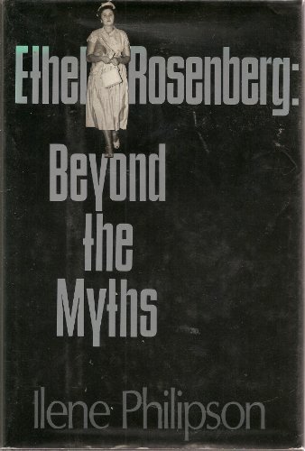 2 book lot: Ethel Rosenberg: Beyond the Myths And I Pledge Allegiance: The True Story of the Walk...