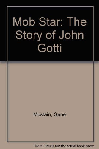 Imagen de archivo de Mob Star: The Story of John Gotti a la venta por HPB-Movies