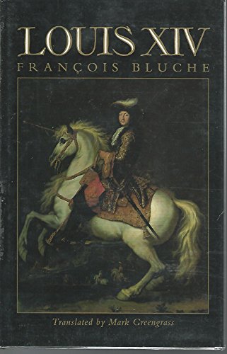 Louis XIV (9780531151129) by Bluche, Francois; Mark Greengrass