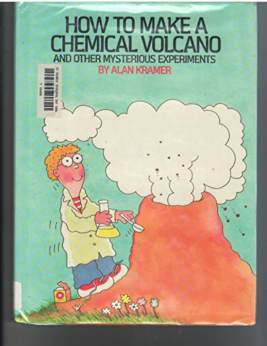 Imagen de archivo de How to make a chemical volcano and other mysterious experiments a la venta por Wonder Book