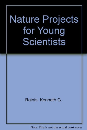 Stock image for Nature Projects for Young Scientists for sale by Wonder Book