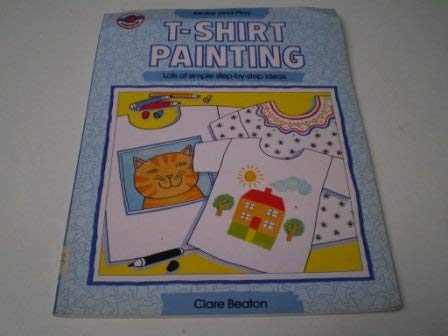 9780531151648: T-Shirt Painting (Make and Play Series)