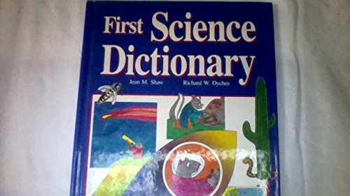 Imagen de archivo de First Science Dictionary a la venta por Wonder Book