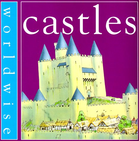 Imagen de archivo de Castles (Worldwise) a la venta por SecondSale