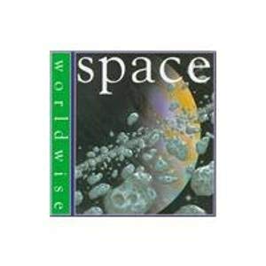 Stock image for Space (Worldwise Series) for sale by Wonder Book