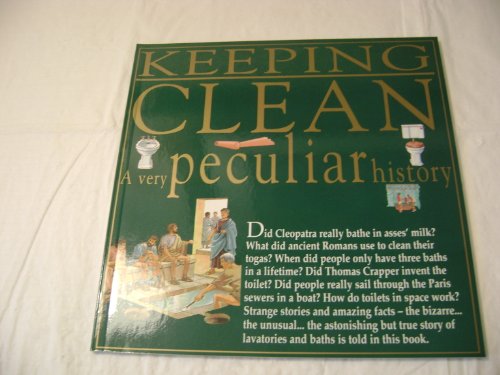 Imagen de archivo de Keeping Clean (Very Peculiar History) a la venta por SecondSale