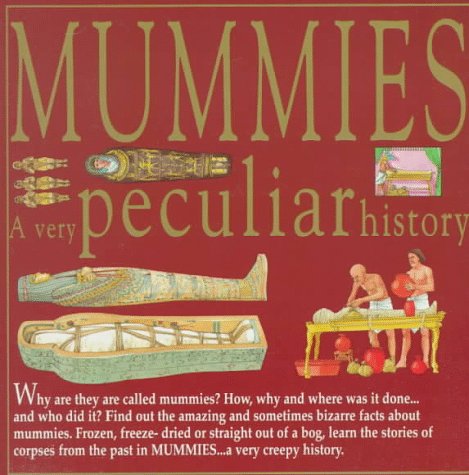 Beispielbild fr Mummies (Very Peculiar History) zum Verkauf von Wonder Book