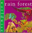 Beispielbild fr Rain Forest (Worldwise) zum Verkauf von The Yard Sale Store