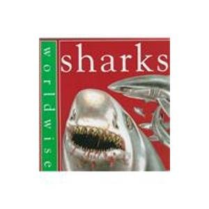 Sharks (Worldwise) (9780531153185) by Legg, Gerald