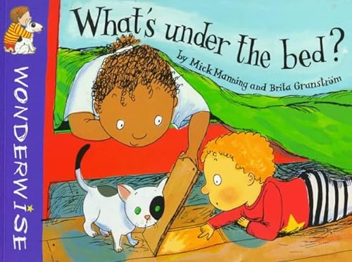 9780531153277: What's Under the Bed? (Wonderwise)