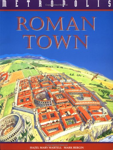 Imagen de archivo de Roman Town (Metropolis) a la venta por Wonder Book