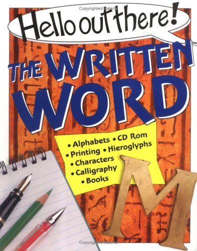 9780531153512: The Written Word (Hello Out There)