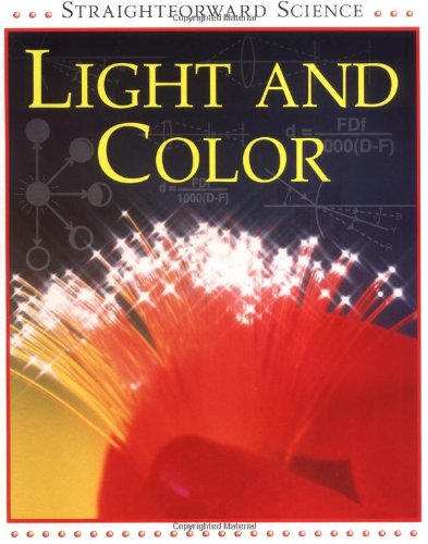 Stock image for Light and Color (Straightforward Science Series) for sale by SecondSale