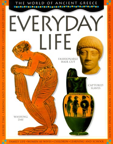 9780531153826: Everyday Life (World of Ancient Greece)