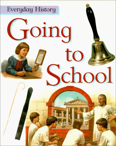 Beispielbild fr Going to School zum Verkauf von Better World Books: West