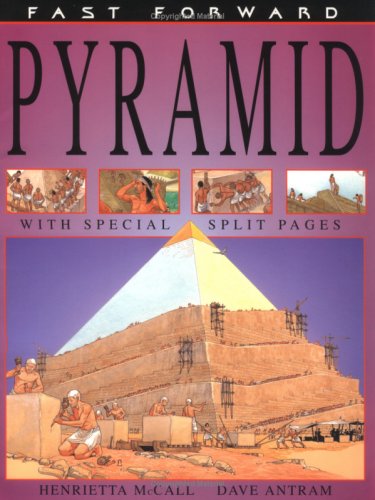Pyramid (Fast Forward Series) (9780531154359) by McCall, Henrietta; Salariya, David