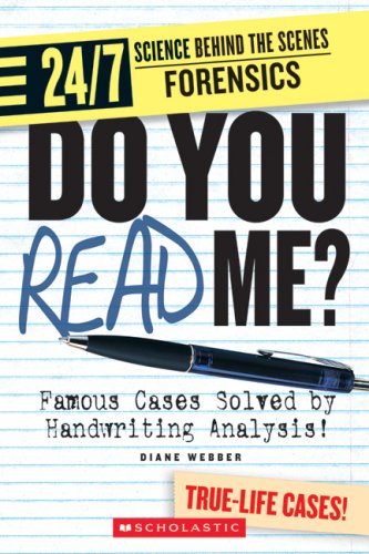 9780531154564: Do You Read Me?: Famous Cases Solved by Handwriting Analysis! (24/7: Science Behind the Scenes: Forensics)