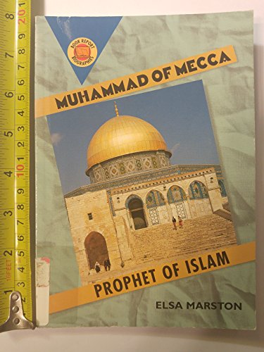 Stock image for Muhammad of Mecca : Prophet of Islam for sale by Better World Books: West