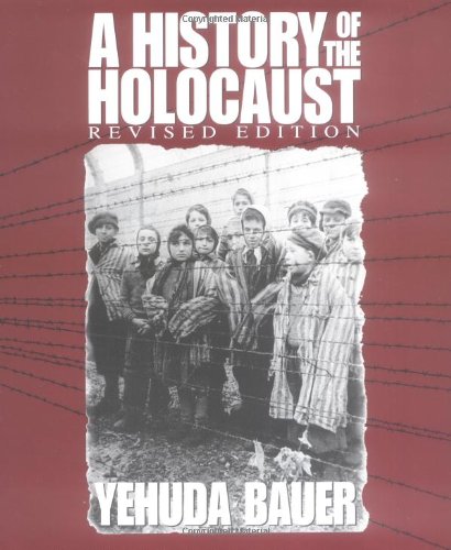 Beispielbild fr A History of the Holocaust (Revised Edition) zum Verkauf von Better World Books