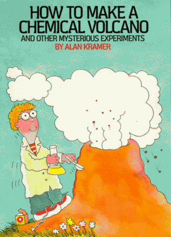 Beispielbild fr How to Make a Chemical Volcano: And Other Mysterious Experiments zum Verkauf von Wonder Book