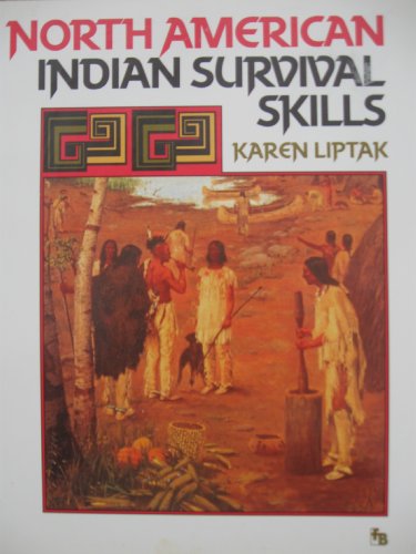 Beispielbild fr North American Indian Survival Skills zum Verkauf von Better World Books