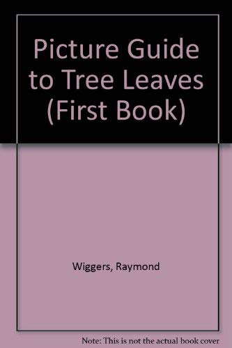 Stock image for Picture Guide to Tree Leaves (First Book) for sale by HPB-Movies