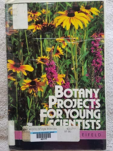 Beispielbild fr Botany Projects for Young Scientists zum Verkauf von Better World Books