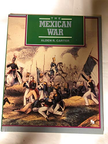 9780531156568: The Mexican War: Manifest Destiny