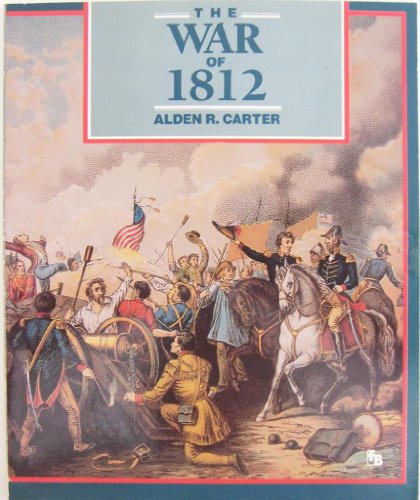 Beispielbild fr The War of 1812: Second Fight for Independence (First Book) zum Verkauf von HPB-Ruby