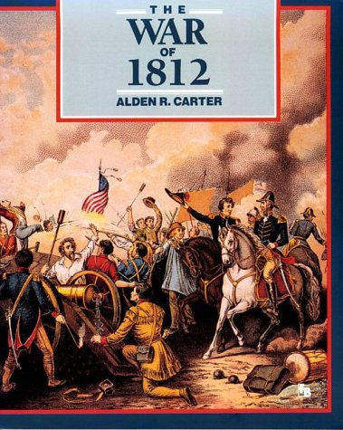 Imagen de archivo de The War of 1812: Second Fight for Independence (First Book) a la venta por HPB-Ruby