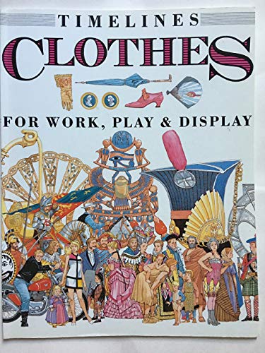 Beispielbild fr Clothes for Work, Play and Display zum Verkauf von ThriftBooks-Dallas