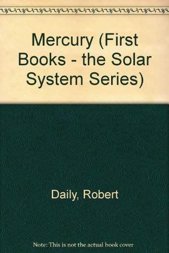 9780531157695: Mercury (First Books - The Solar System Series)