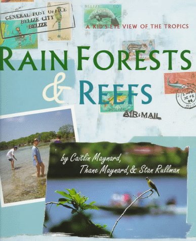 Beispielbild fr Rain Forests & Reefs: A Kid'S-Eye View of the Tropics (Cincinnati Zoo Books) zum Verkauf von SecondSale