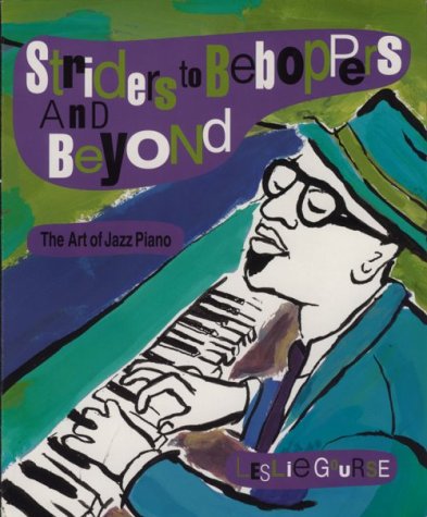 Imagen de archivo de Striders to Beboppers and Beyond : The Art of Jazz Piano a la venta por Better World Books: West