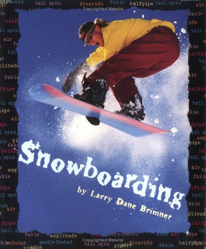 9780531158906: Snowboarding (First Books - Sports and Recreation)
