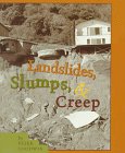 9780531158975: Landslides, Slumps, & Creep (First Books - Earth and Sky Science)