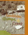 Stock image for Landslides, Slumps, & Creep (First Books - Earth and Sky Science) for sale by HPB Inc.