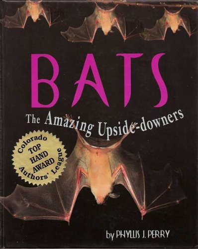 Stock image for Bats : The Amazing Upside-Downers for sale by Better World Books: West