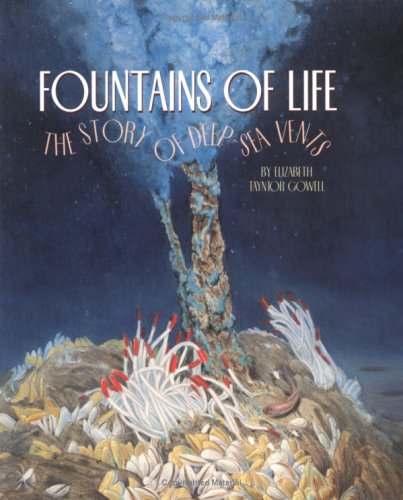 9780531159088: Fountains of Life: The Story of Deep Sea Vents