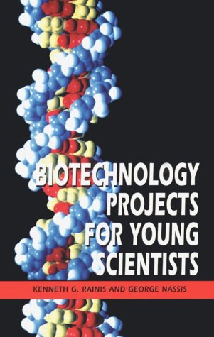 Stock image for Biotechnology Projects for Young Scientists for sale by ThriftBooks-Dallas