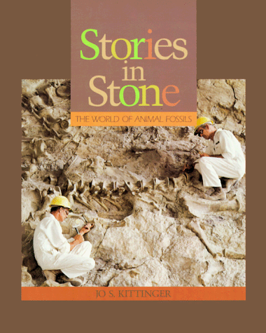 9780531159248: Stories in Stone: The World of Animal Fossils (First Book)