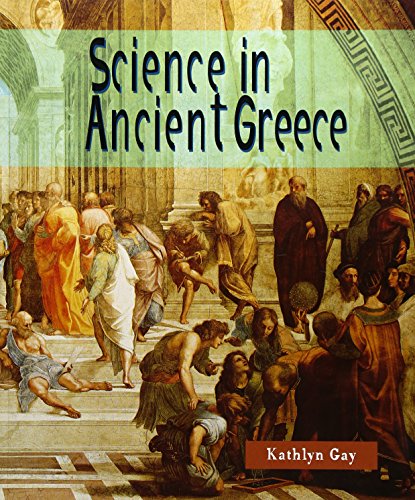 Beispielbild fr Science in Ancient Greece (Look What Came from) zum Verkauf von BooksRun