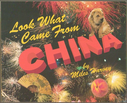 Stock image for Look What Came From China! for sale by SecondSale
