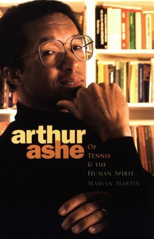 Stock image for Arthur Ashe: Of Tennis & the Human Spirit for sale by ThriftBooks-Atlanta