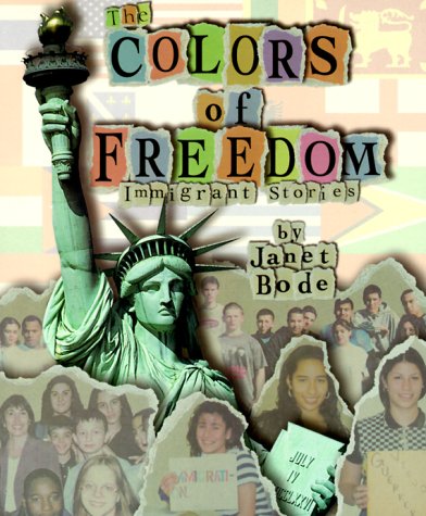 Beispielbild fr The Colors of Freedom : Immigrant Stories zum Verkauf von Better World Books